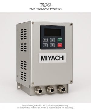 MIYACHI; 1-264-03-02; HIGH FREQUENCY INVERTER