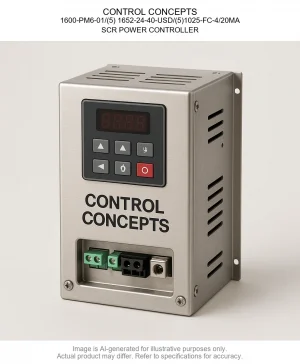 CONTROL CONCEPTS; 1600-PM6-01/(5) 1652-24-40-USD/(5)1025-FC-4/20MA; SCR POWER CONTROLLER