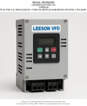 REGAL REXNORD; LEESON ELECTRIC CO; 174500.00; OBSOLETE IN THE U.S. REPLACED BY 174991.00 SM-PLUS SUB-MICRO Variable Frequency Drive.IP20..3 PH.30HP.460-480V
