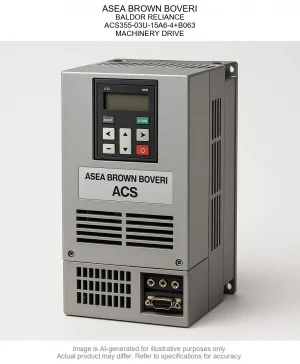 ASEA BROWN BOVERI; BALDOR RELIANCE; ACS355-03U-15A6-4+B063; MACHINERY DRIVE