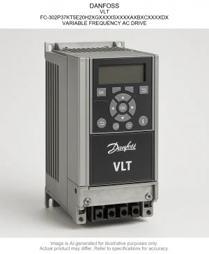 DANFOSS; VLT; FC-302P37KT5E20H2XGXXXXSXXXXAXBXCXXXXDX; VARIABLE FREQUENCY AC DRIVE