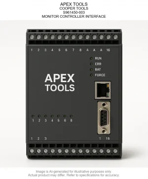 APEX TOOLS; COOPER TOOLS; S961450-003; MONITOR CONTROLLER INTERFACE