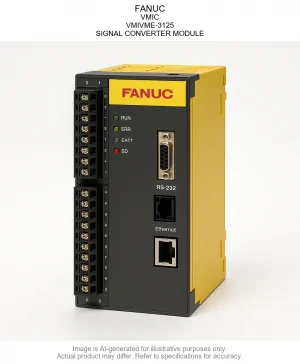 FANUC; VMIC; VMIVME-3125; SIGNAL CONVERTER MODULE