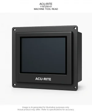 ACU-RITE; 1197250-01; MACHINE TOOL READ