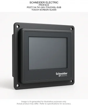 SCHNEIDER ELECTRIC; PROFACE; PS3711A-T41-24V-TOUCHGL-SUB; TOUCH SCREEN GLASS