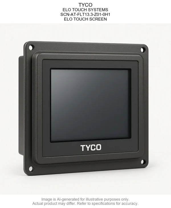 SCN-AT-FLT13.3-Z01-0H1.webp TYCO; ELO TOUCH SYSTEMS; SCN-AT-FLT13.3-Z01-0H1; ELO TOUCH SCREEN