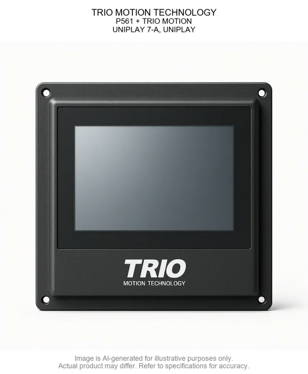 TRIO MOTION TECHNOLOGY; P561 + TRIO MOTION; UNIPLAY 7-A